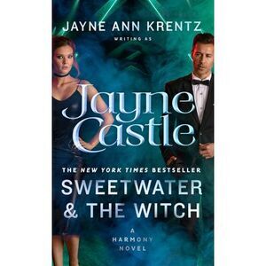 Sweetwater and the Witch -- Jayne Castle